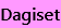 Dagiset
